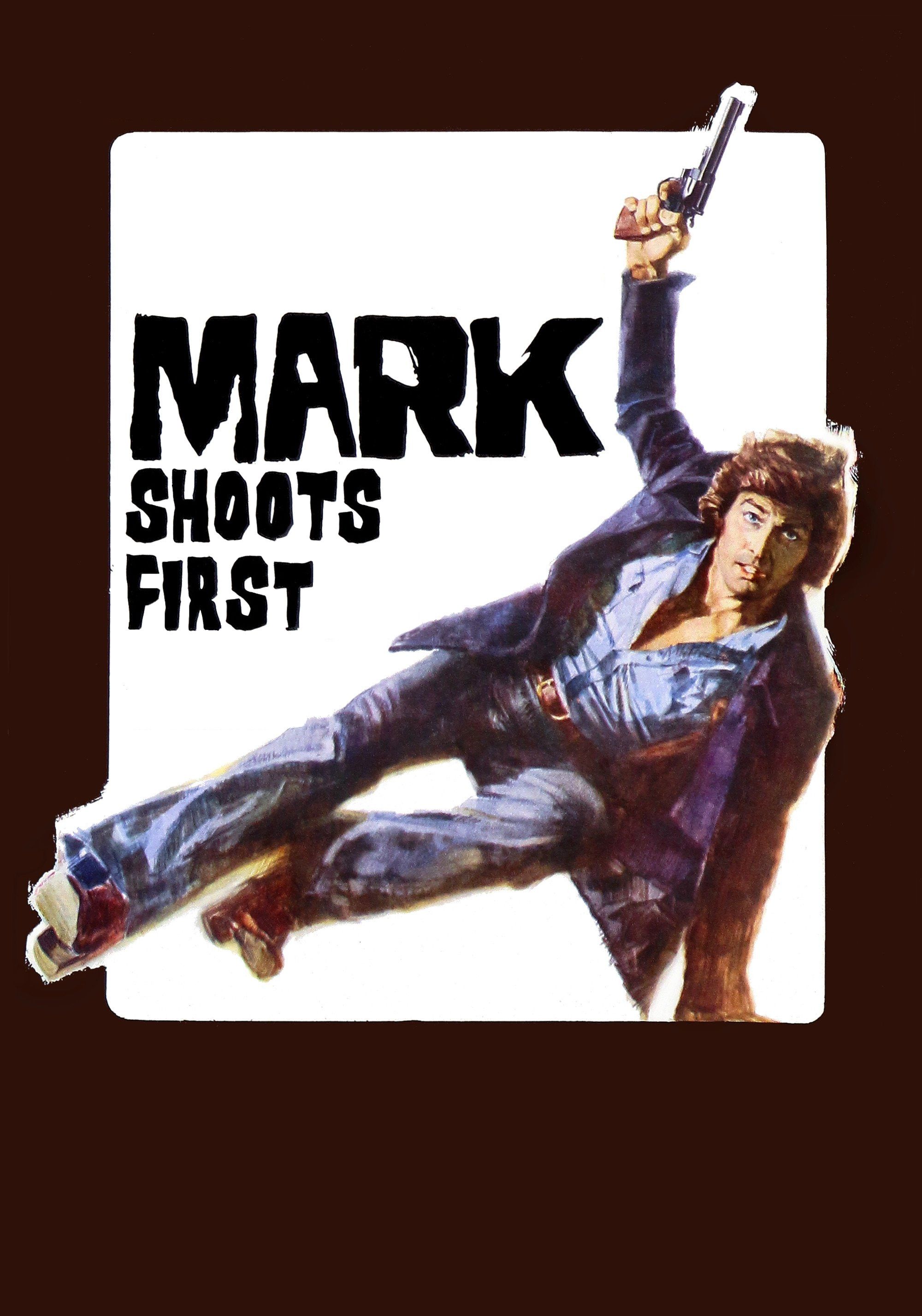 Poster of the movie Mark Shoots First