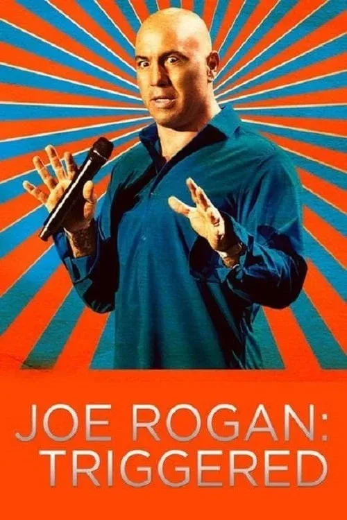 Poster of the movie Joe Rogan: Triggered