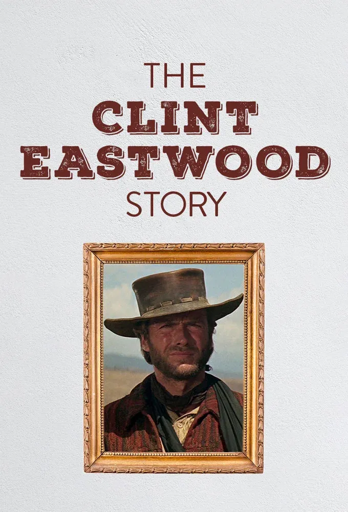 Poster for Die Clint Eastwood Story