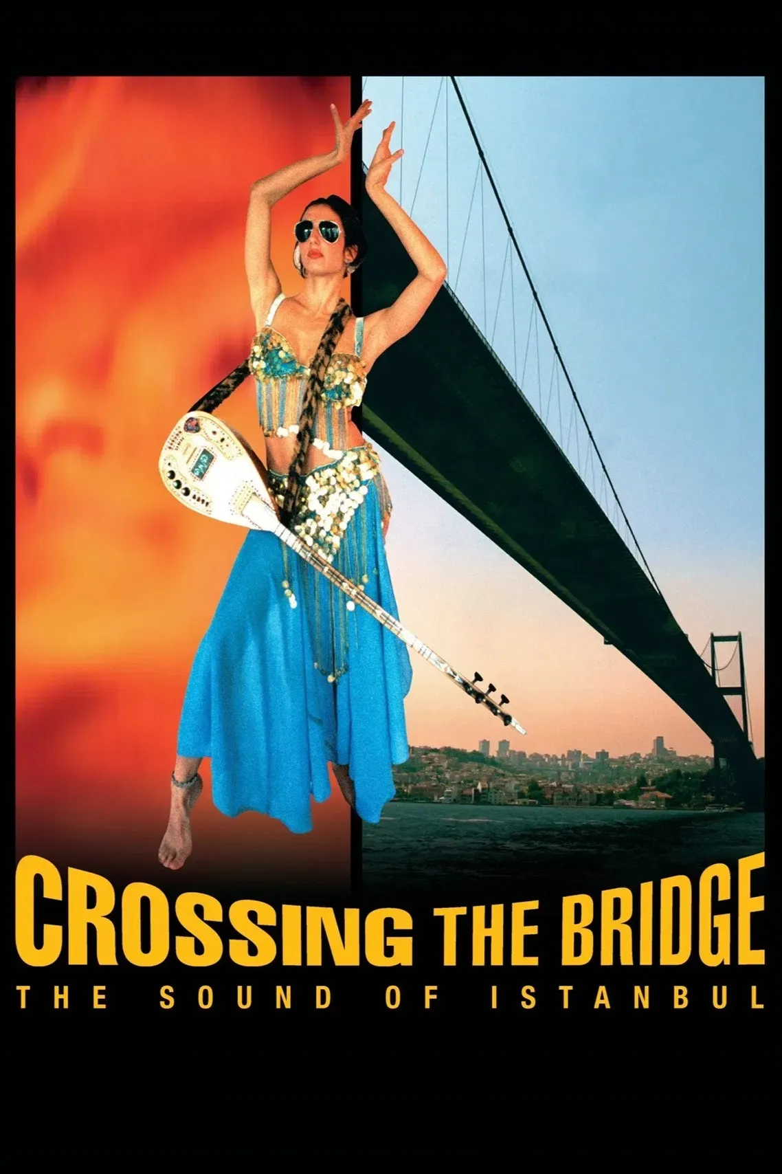 Poster of the movie Crossing the Bridge: The Sound of Istanbul