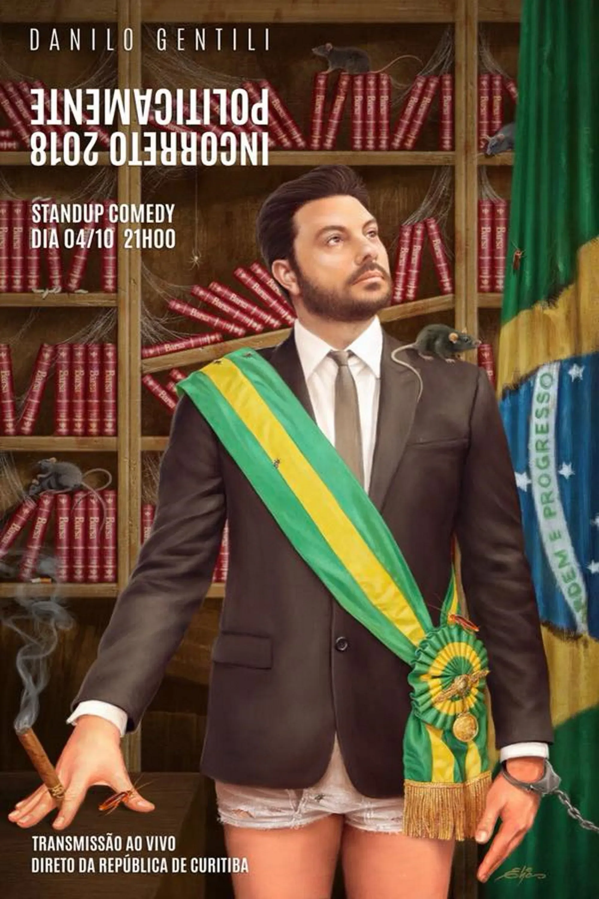 Poster of the movie Politicamente Incorreto 2018 - Make Brazil Zuera Again