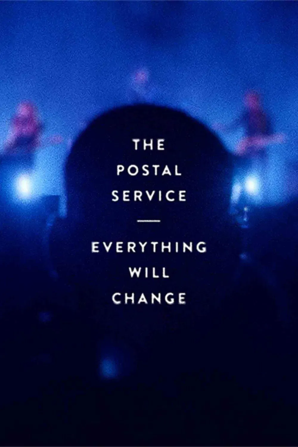 Poster of the movie The Postal Service: Everything Will Change