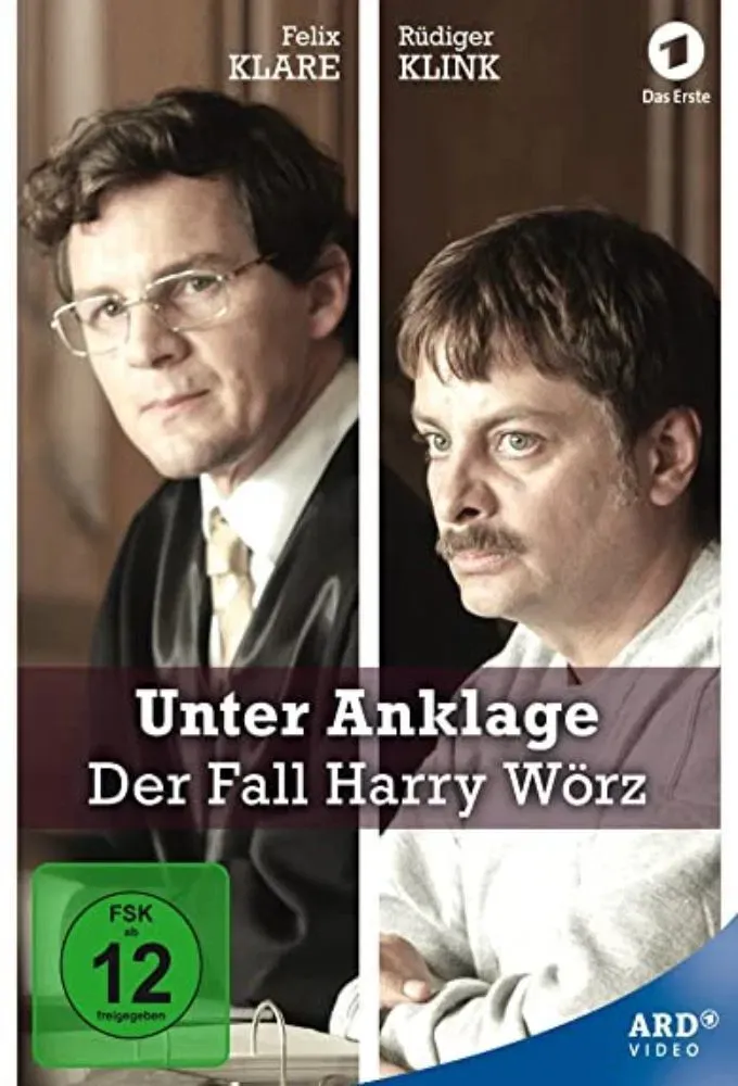 Poster of the movie Unter Anklage: Der Fall Harry Wörz