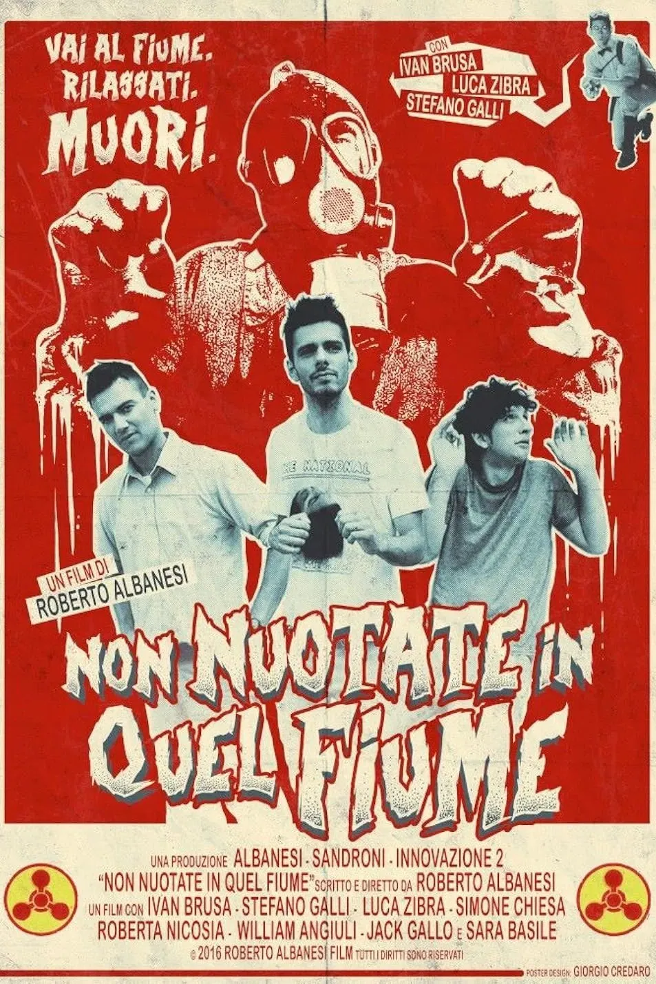 Poster of the movie Non Nuotate In Quel Fiume