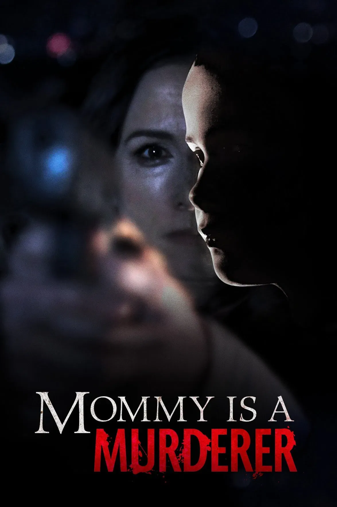 Poster of the movie Mommy Is a Murderer