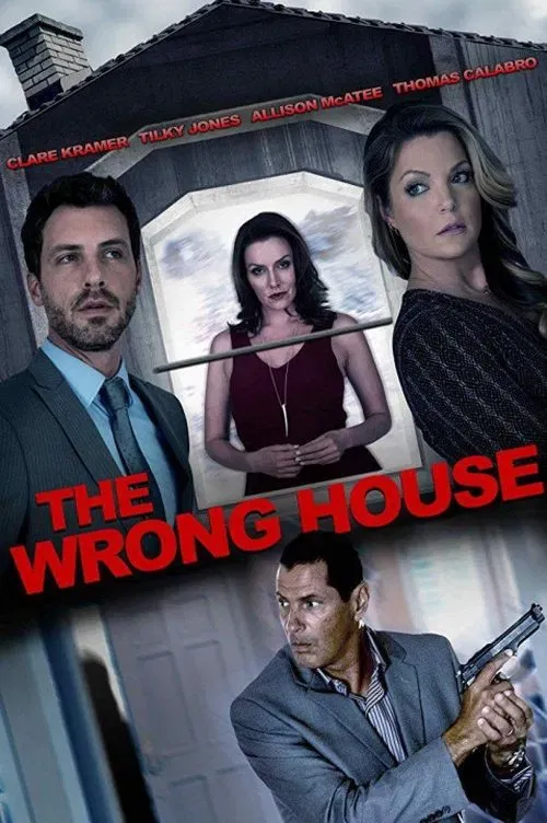 Poster of the movie The Wrong House