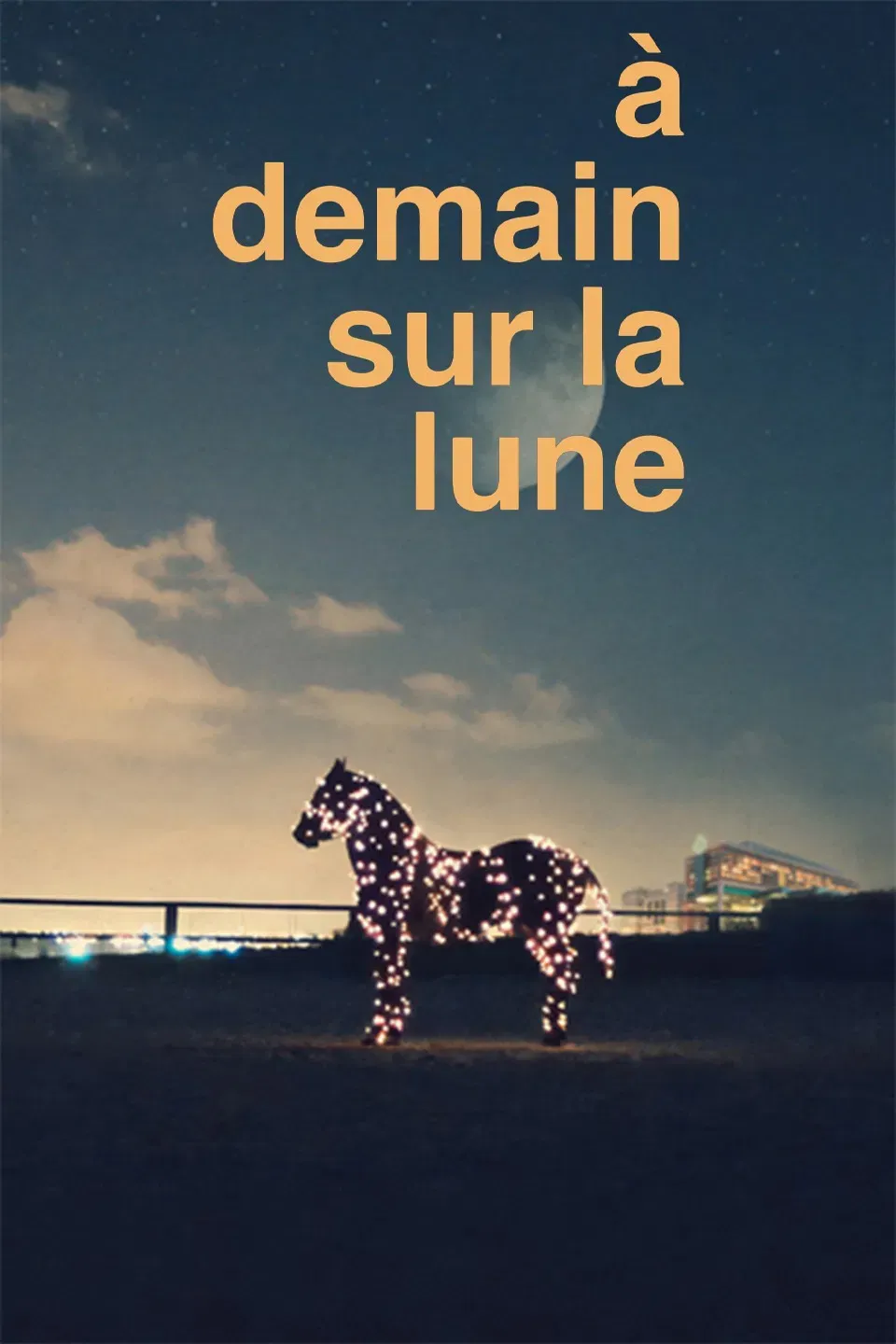 Poster of the movie À demain sur la Lune