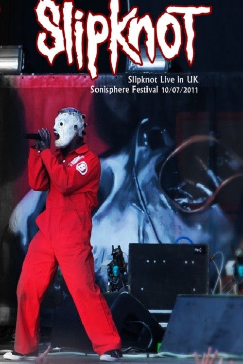 Poster of the movie Slipknot: Sonisphere 2011