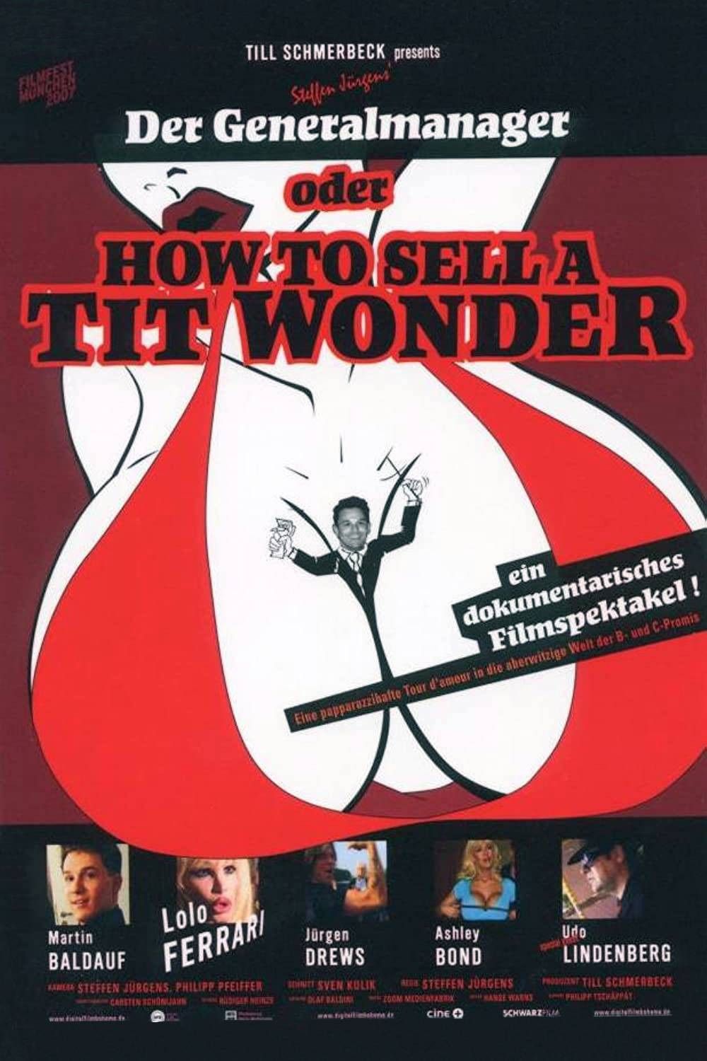 Poster of the movie Der Generalmanager oder How to Sell a Tit Wonder