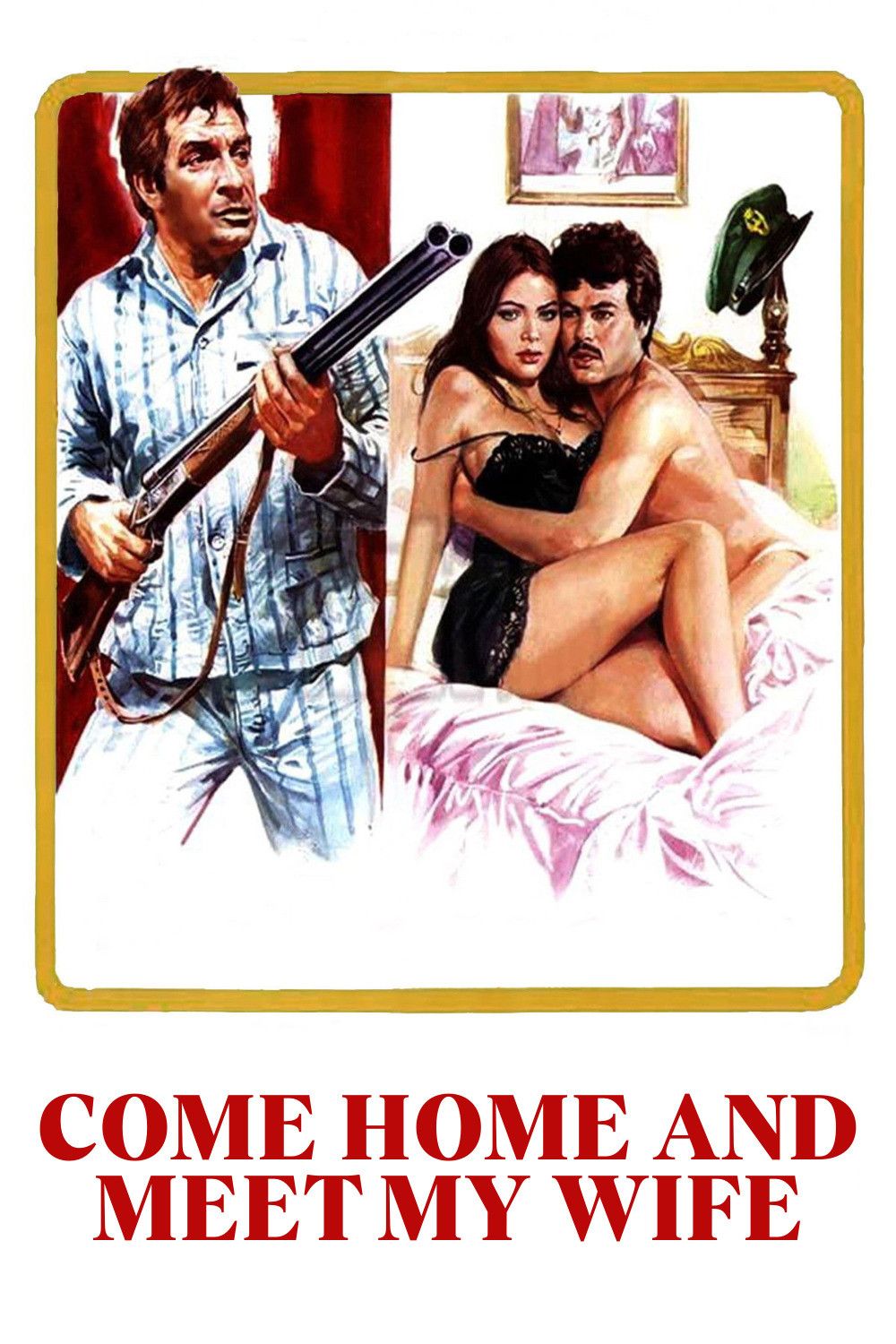 Poster of the movie Come Home and Meet My Wife