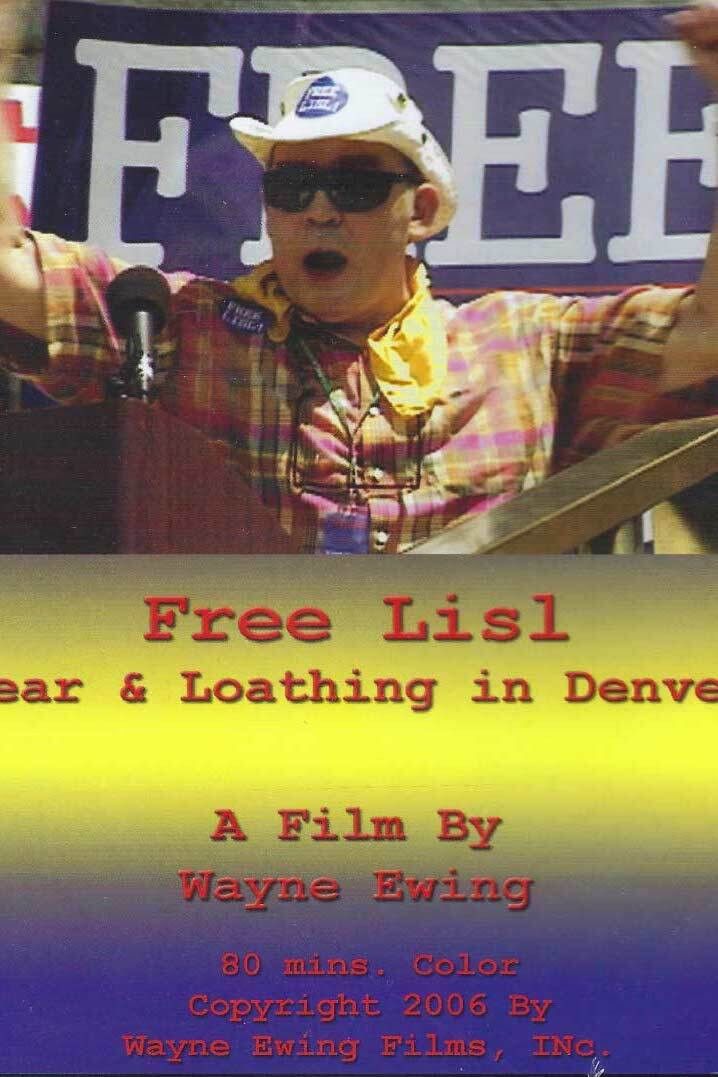 Poster of the movie Free Lisl: Fear & Loathing in Denver