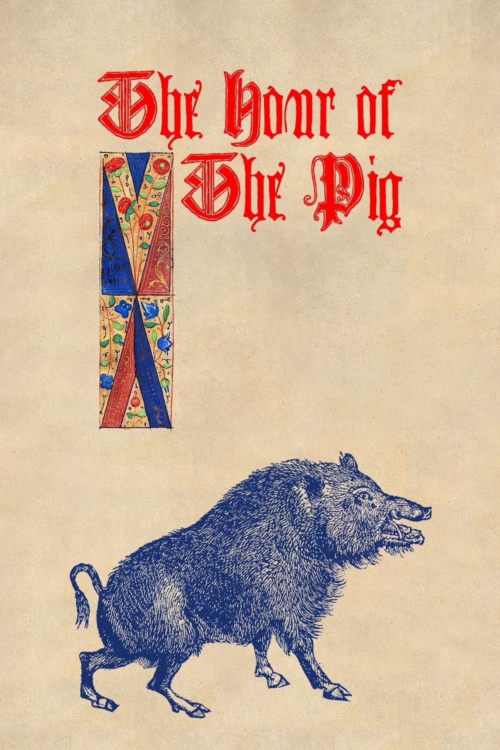 Poster of the movie The Hour of the Pig