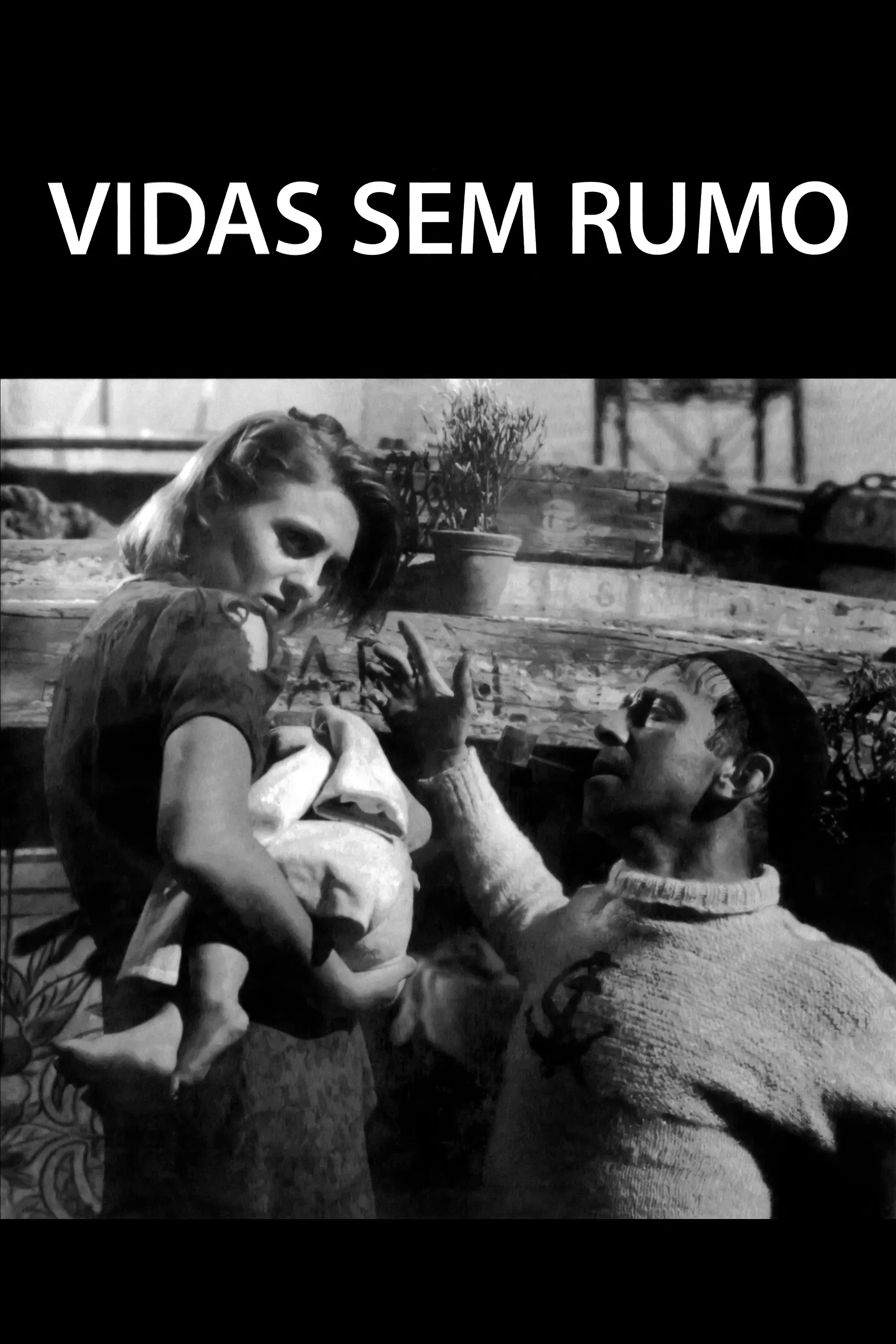 Poster of the movie Vidas sem Rumo
