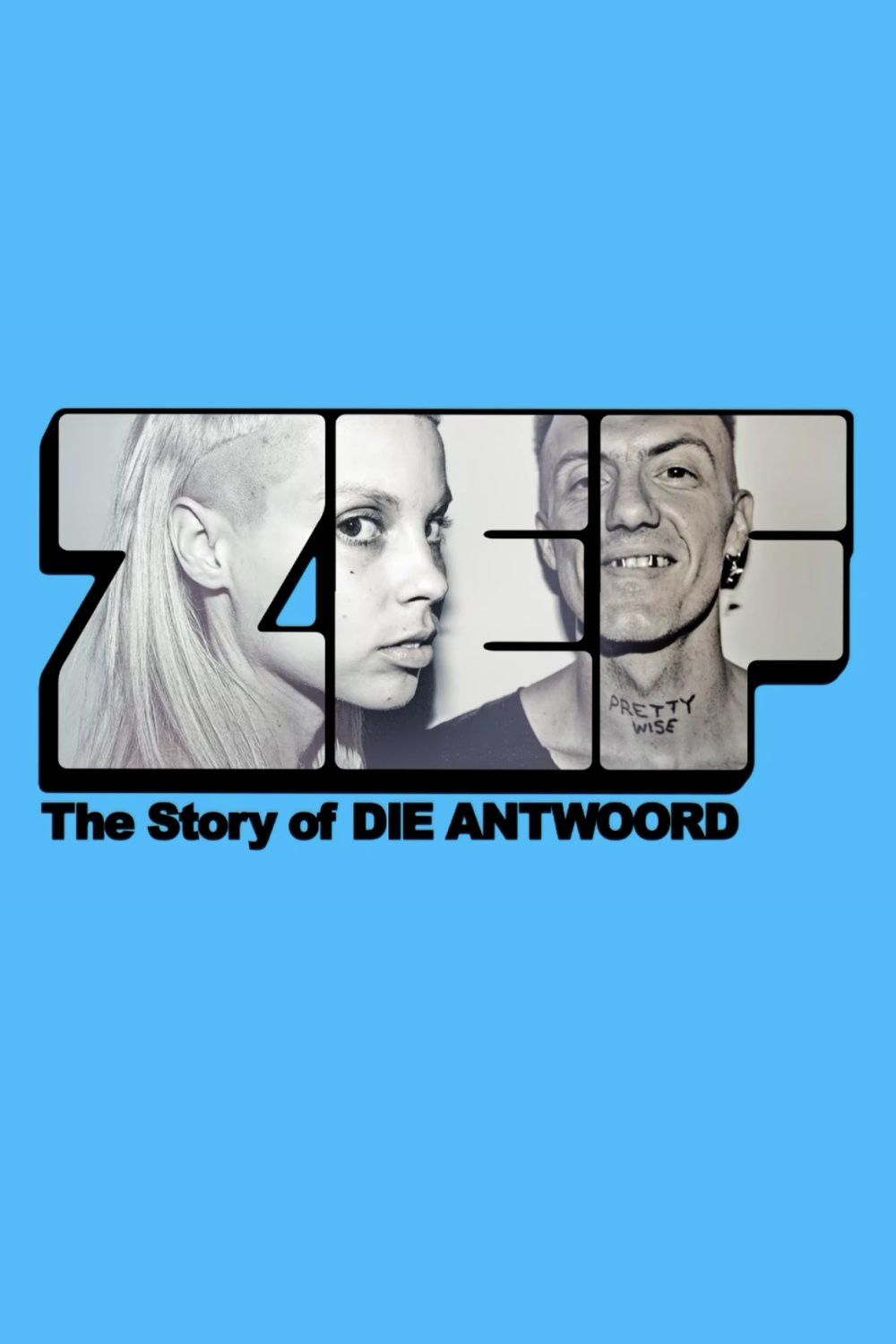 Poster of the movie ZEF - The Story of Die Antwoord