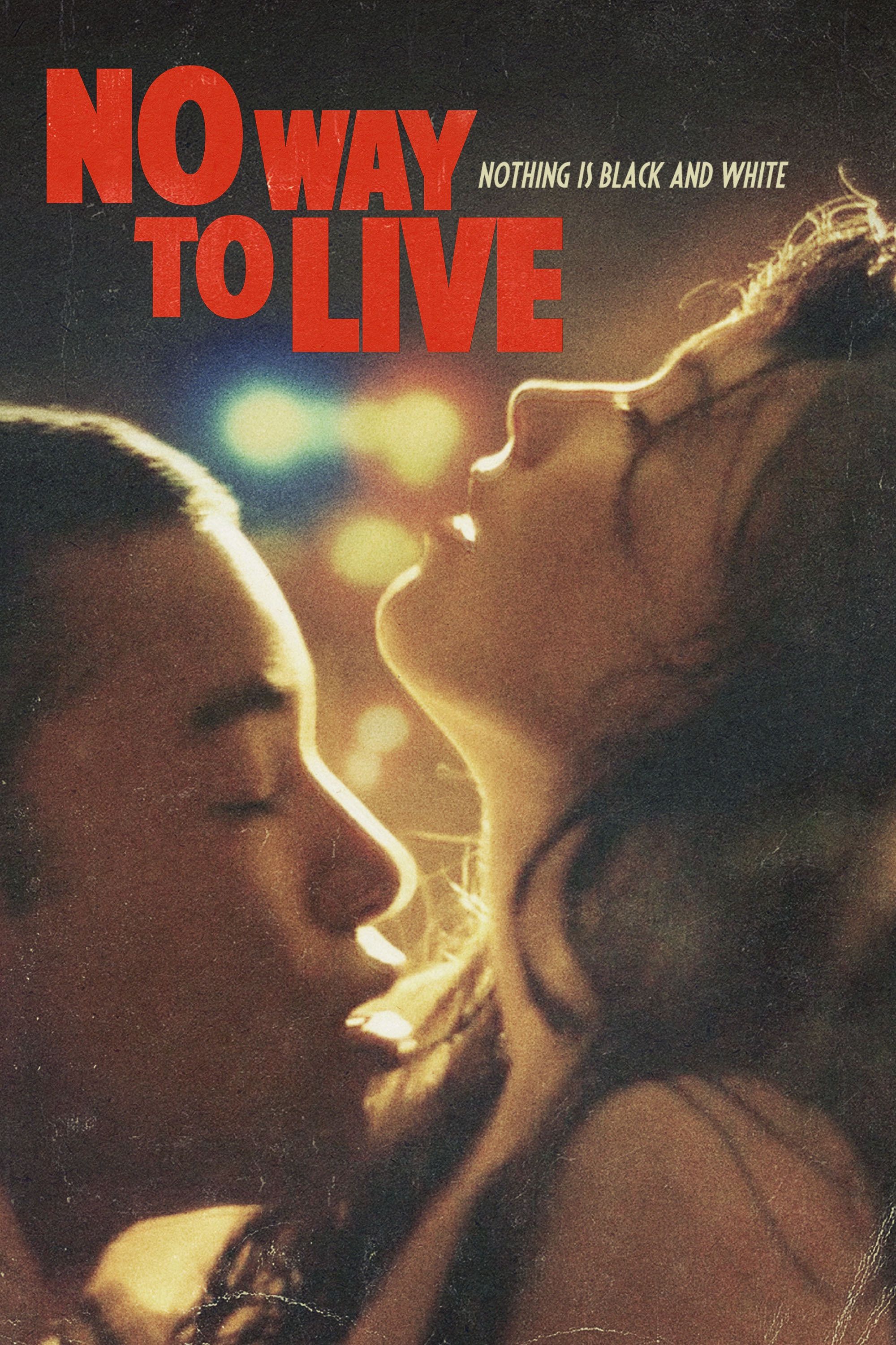 Poster of the movie No Way to Live
