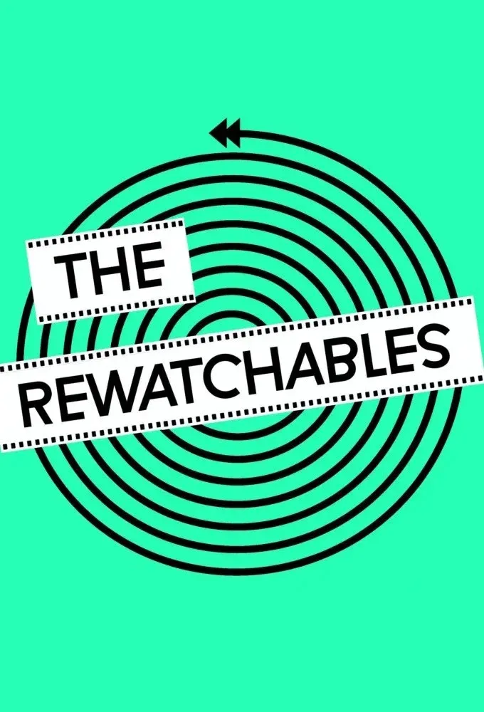 Poster of The Rewatchables