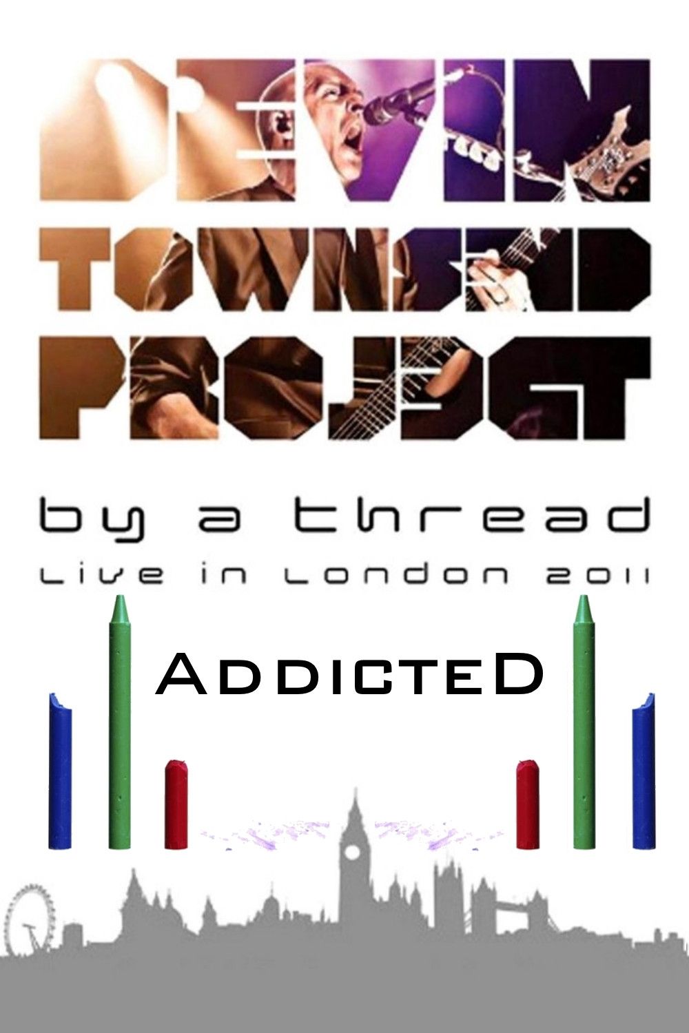 Poster of the movie Devin Townsend: By A Thread Addicted London