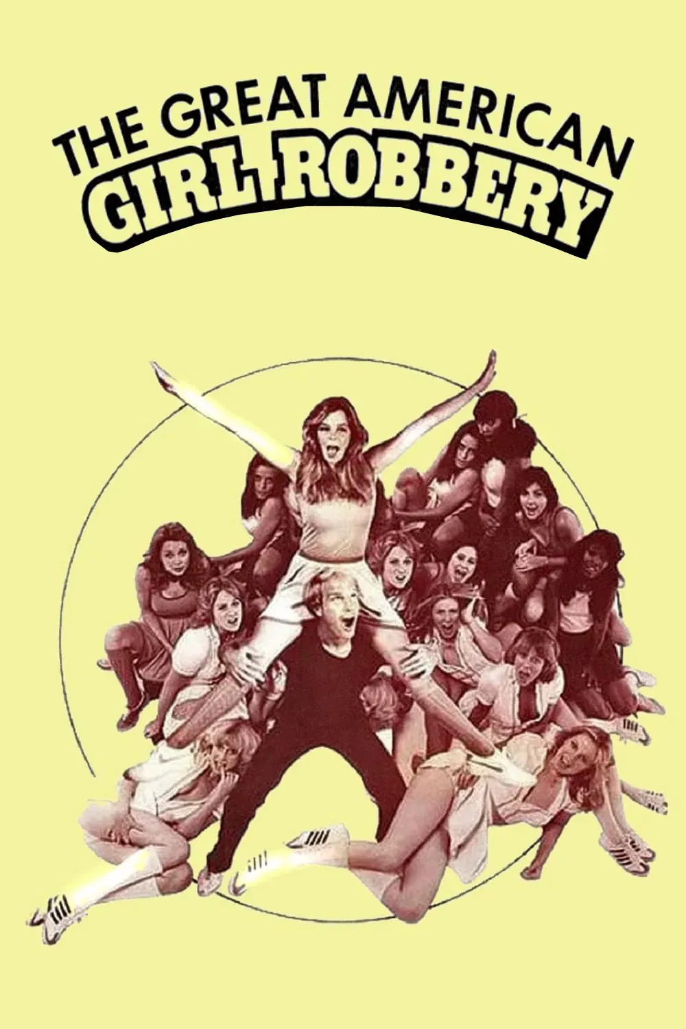 Poster of the movie The Great American Girl Robbery
