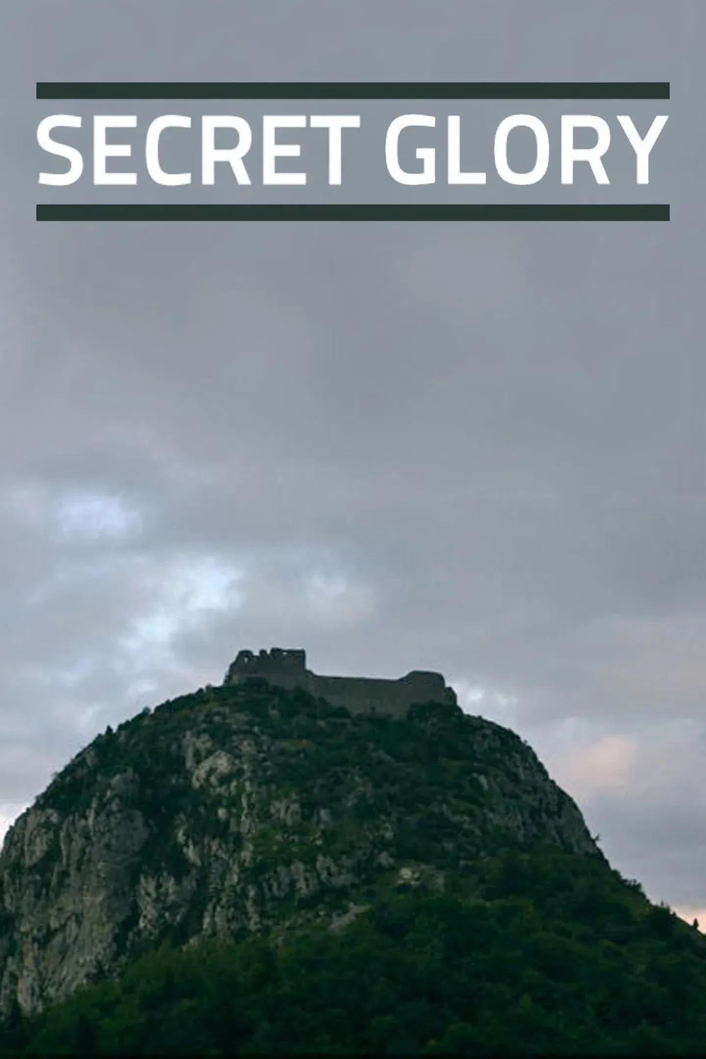 Poster of the movie The Secret Glory