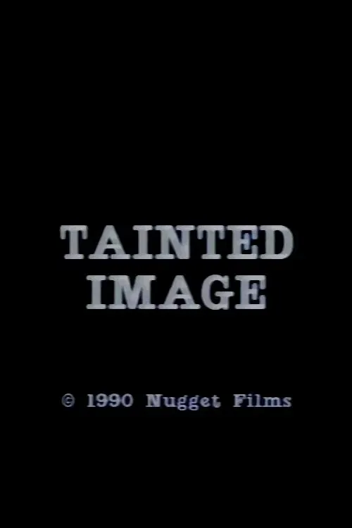 Poster of the movie Tainted Image