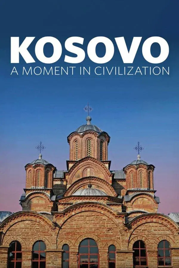 Poster for Kosovo: A Moment in Civilization
