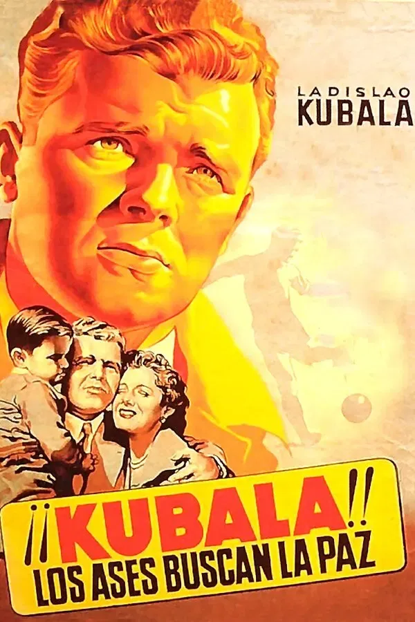 Poster of the movie ¡¡Kubala!! Los ases buscan la paz