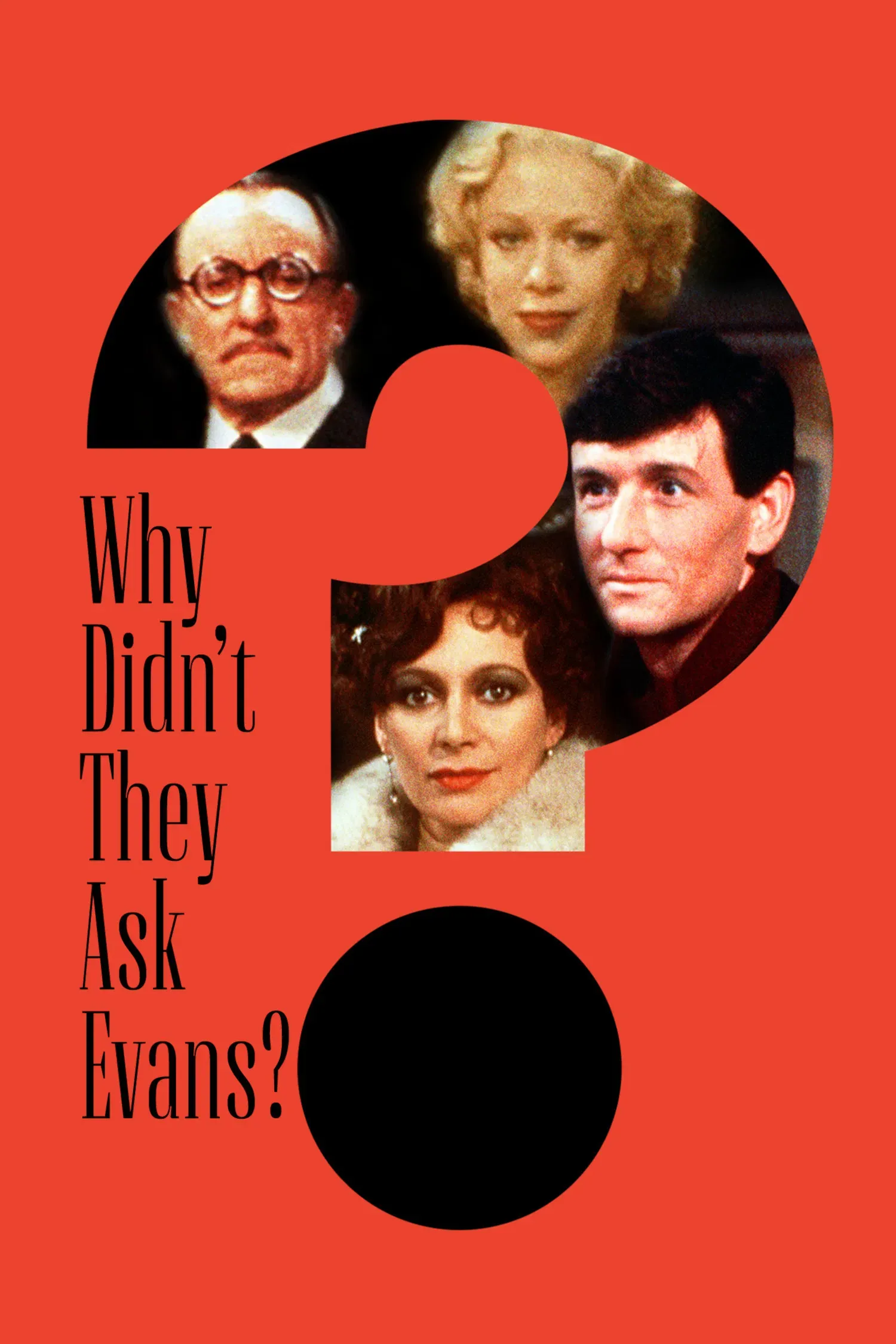 Poster of the movie Why Didn't They Ask Evans?