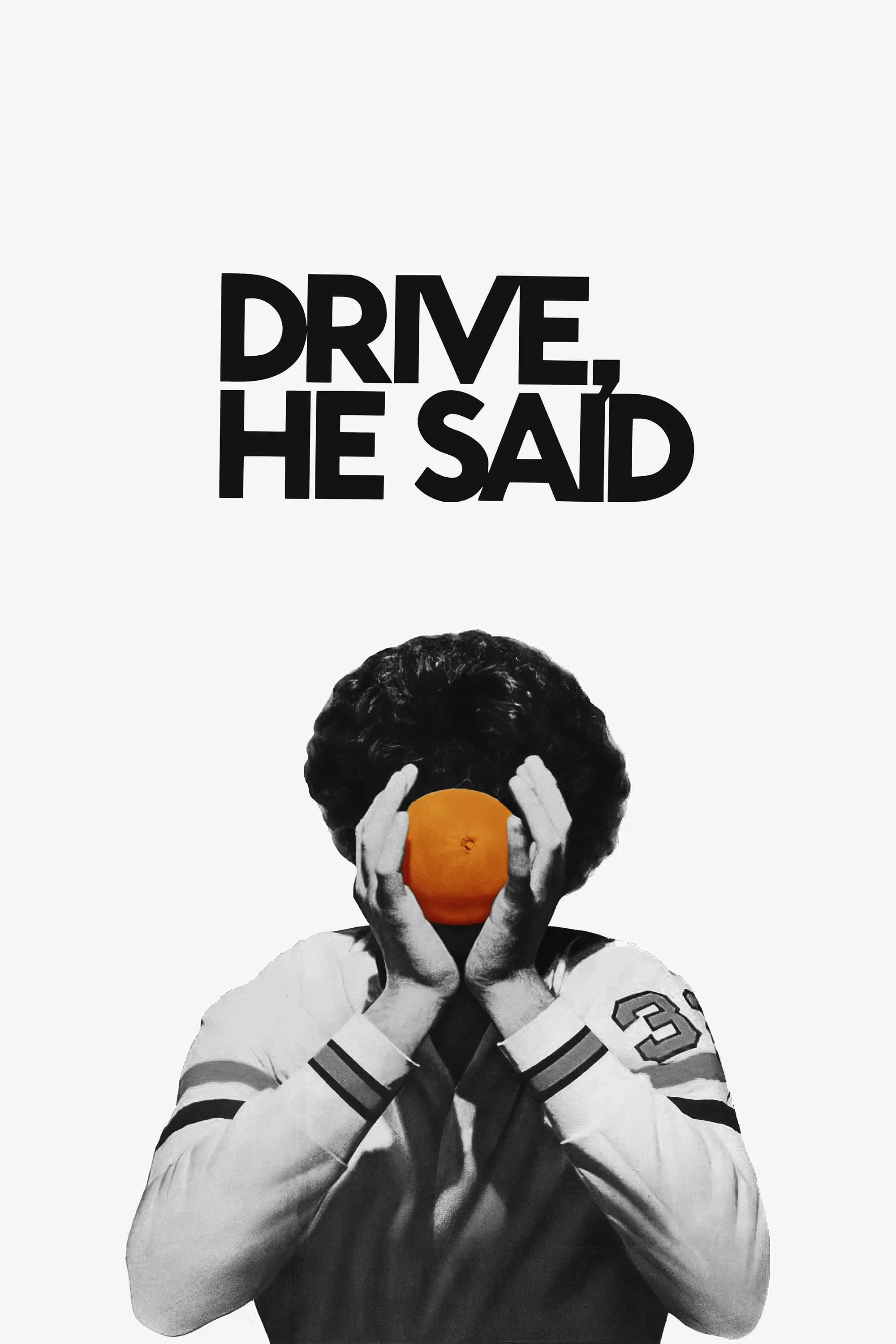 Poster of the movie Drive, He Said
