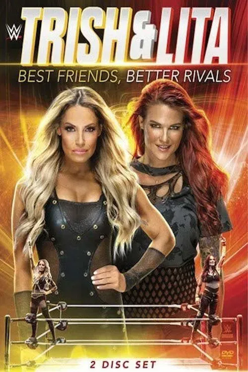 Poster of the movie Trish & Lita – Best Friends, Better Rivals