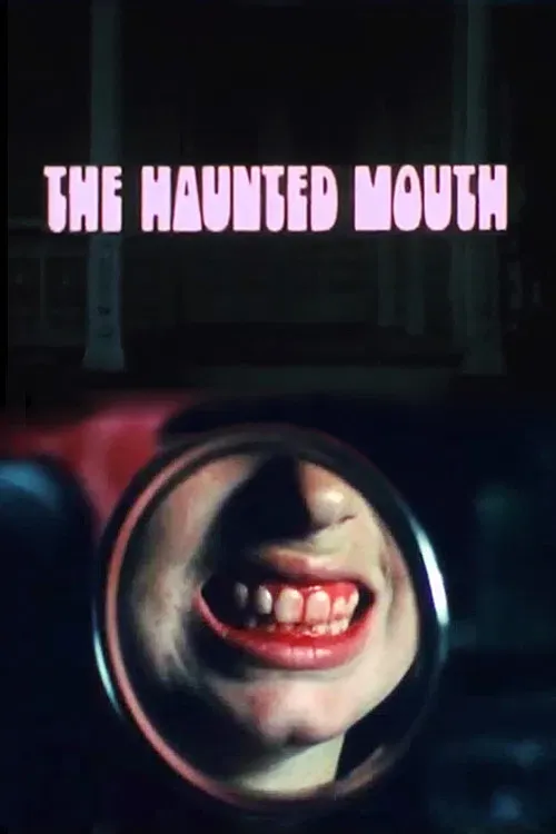 Poster of the movie The Haunted Mouth
