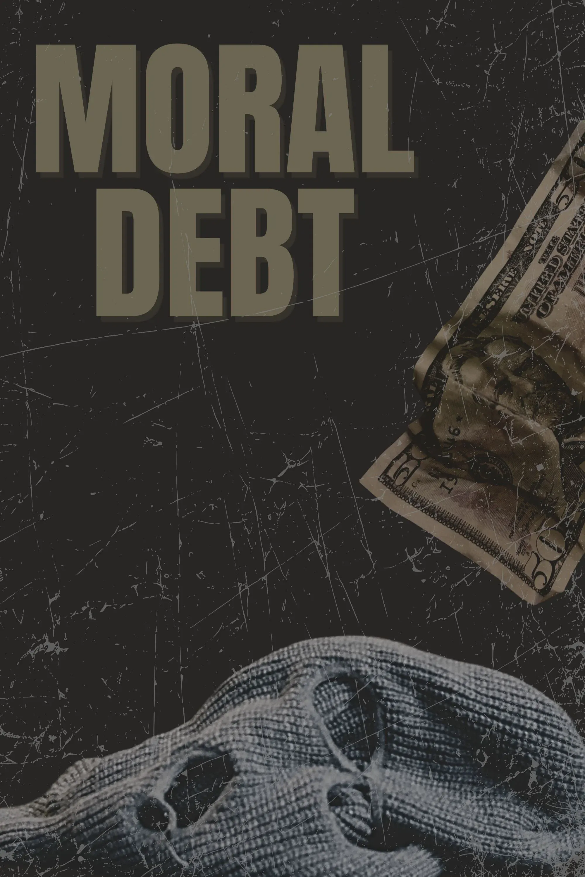 Poster for Moral Debt