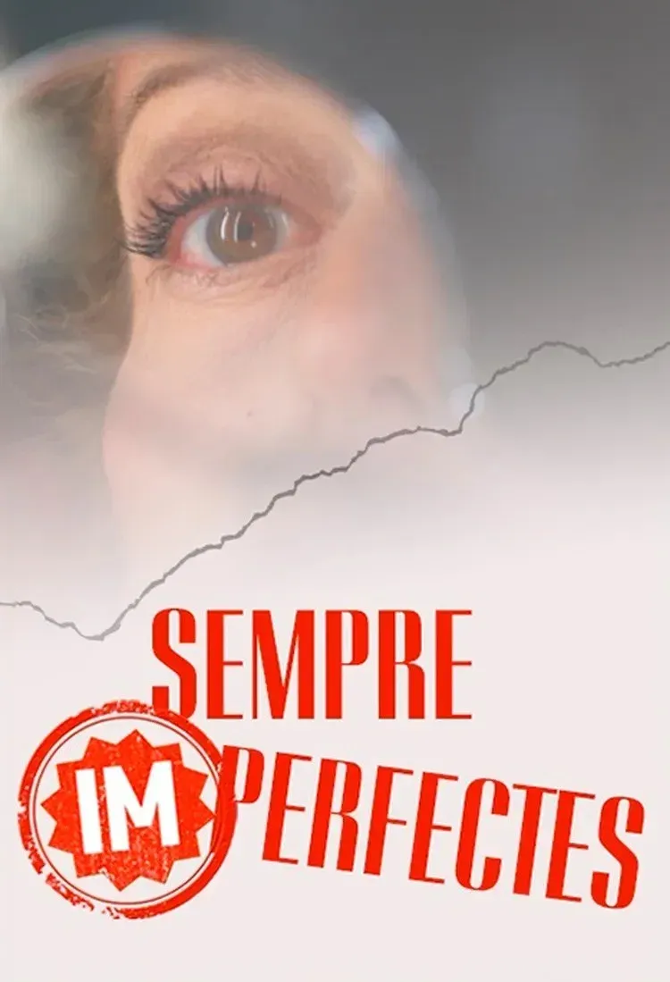 Poster for Sempre (im)perfectes