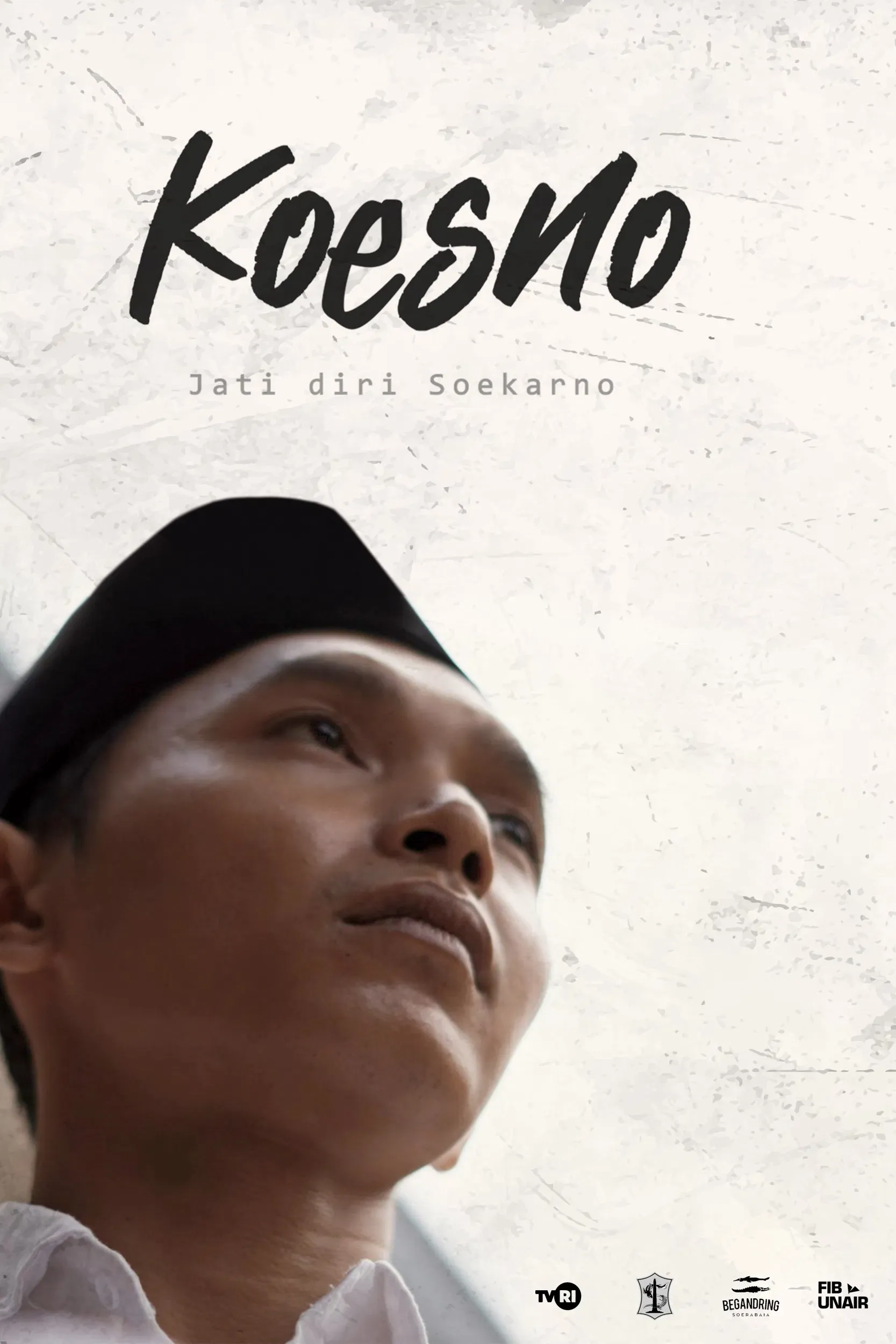 Poster of the movie KOESNO, Jati Diri Soekarno