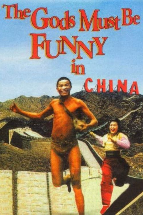 Poster of the movie The Gods Must Be Funny in China