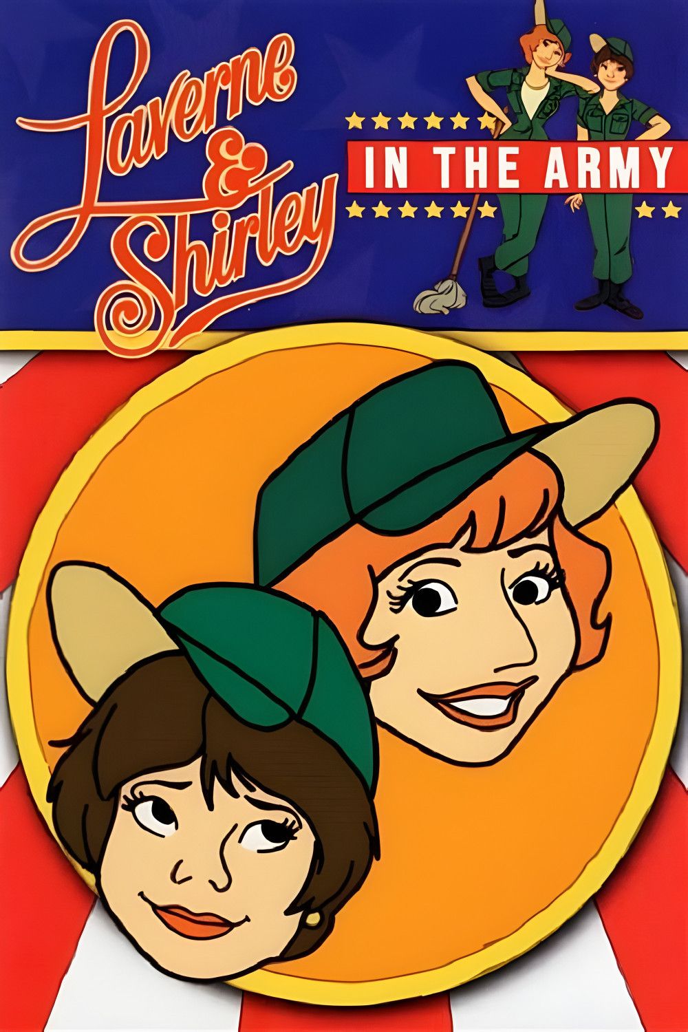 Poster of Laverne & Shirley in the Army