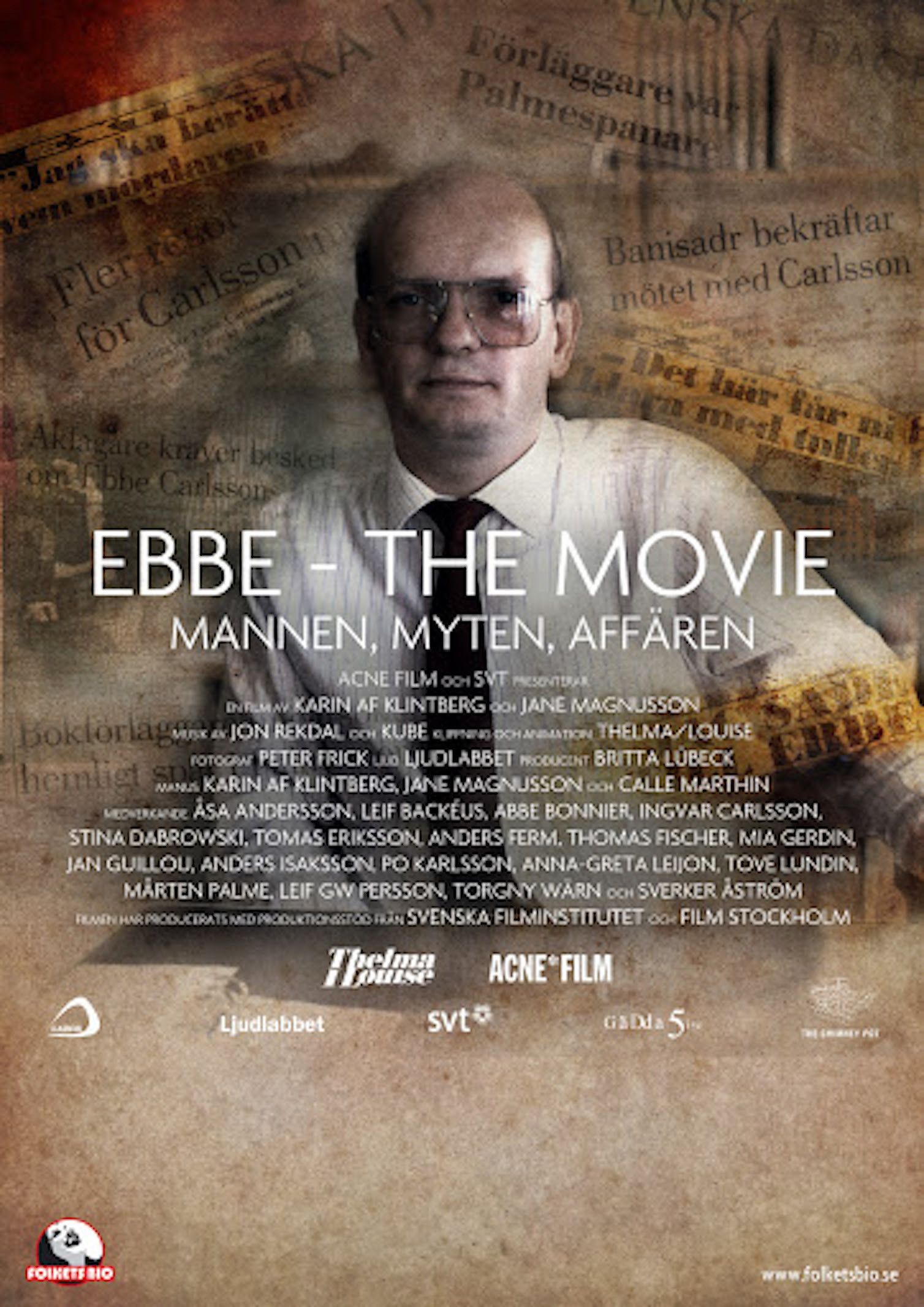Poster of the movie Ebbe - The Movie: Mannen, Myten, Affären