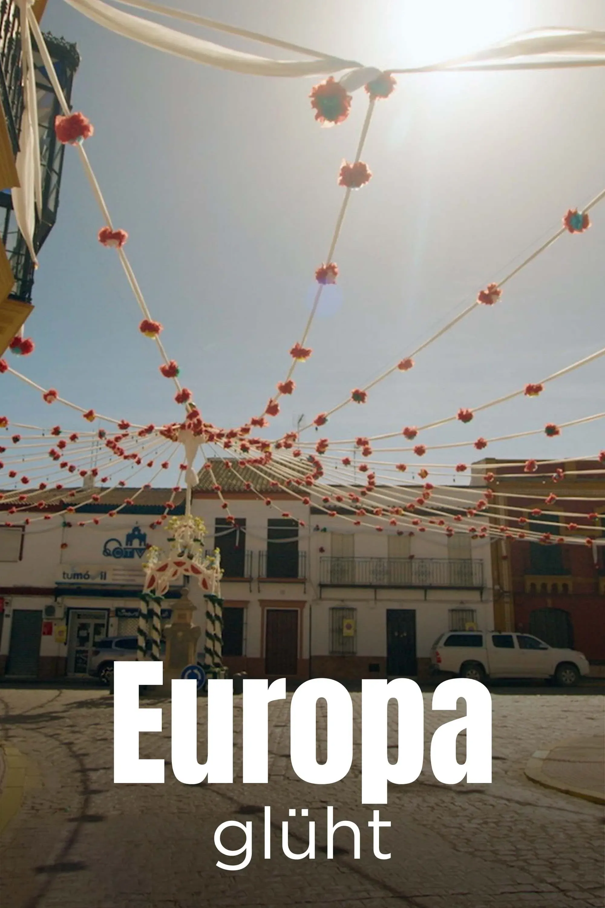 Poster of the movie Europa glüht - Wie Hitzewellen unser Leben verändern