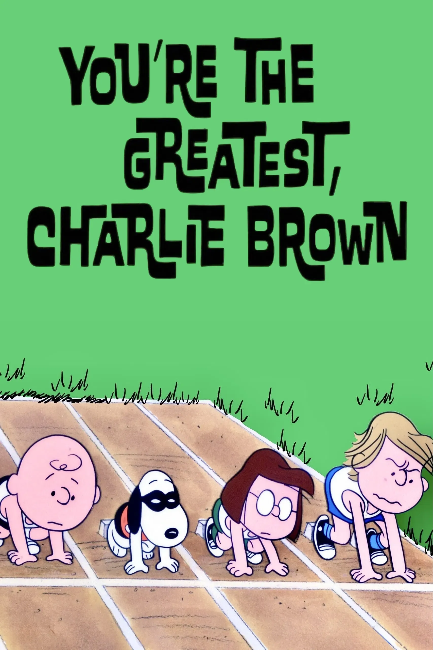 Poster of the movie You're the Greatest, Charlie Brown