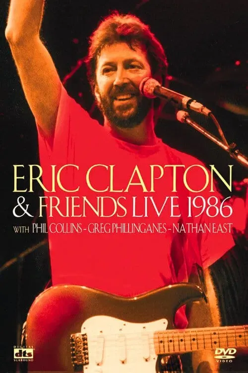 Poster of the movie Eric Clapton and Friends: Live 1986