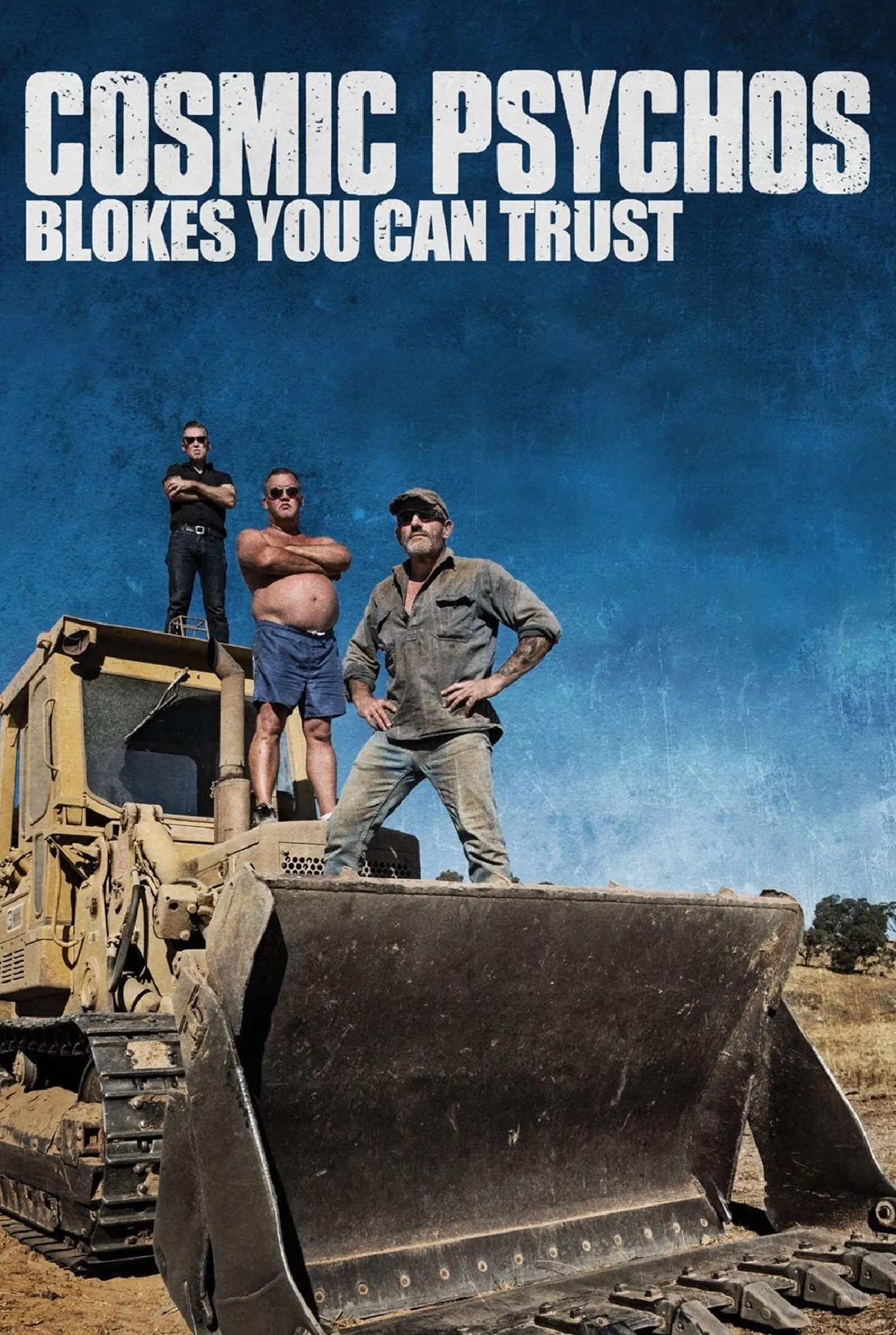 Poster of the movie Cosmic Psychos: Blokes You Can Trust