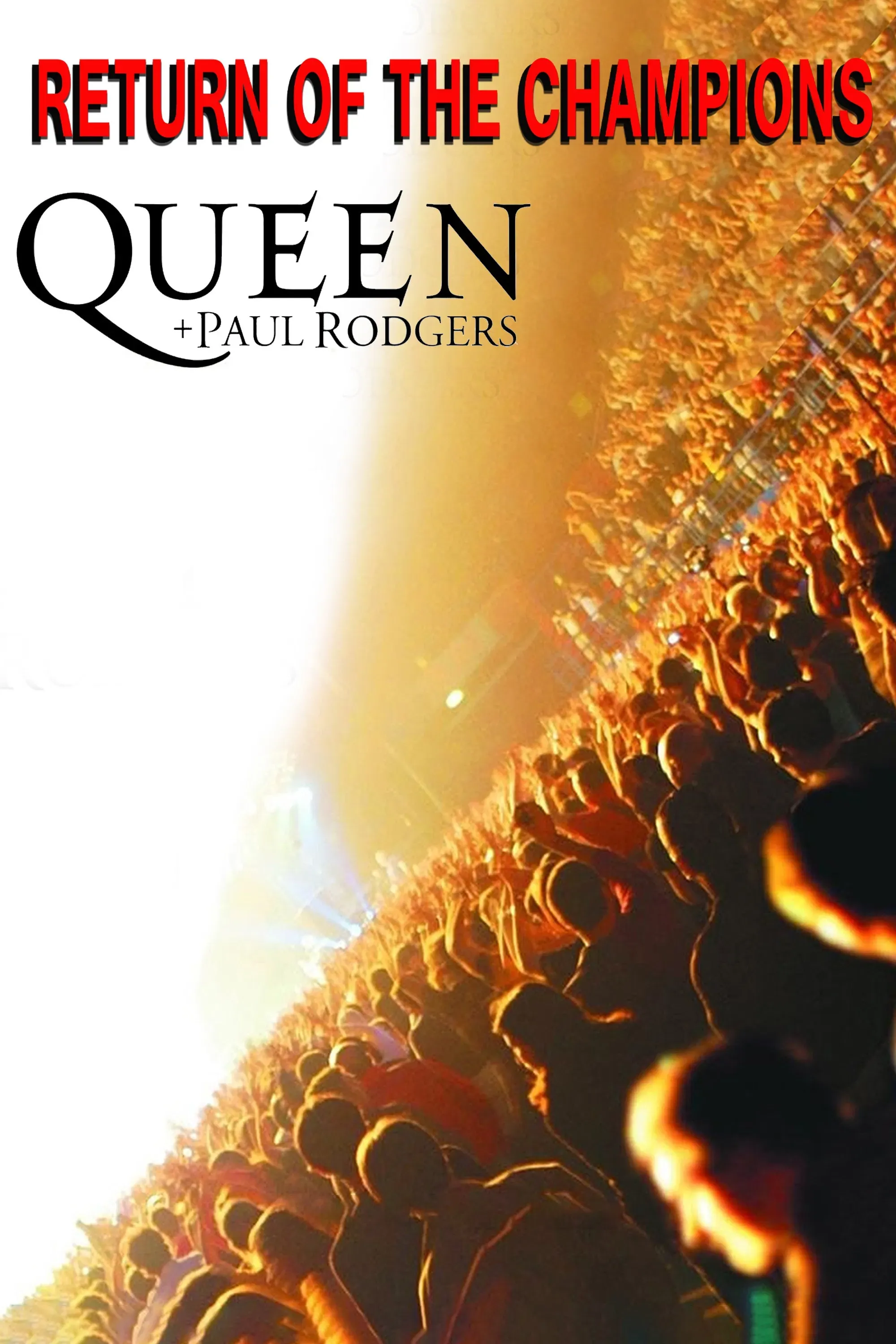 Poster of the movie Queen + Paul Rodgers: Return of the Champions