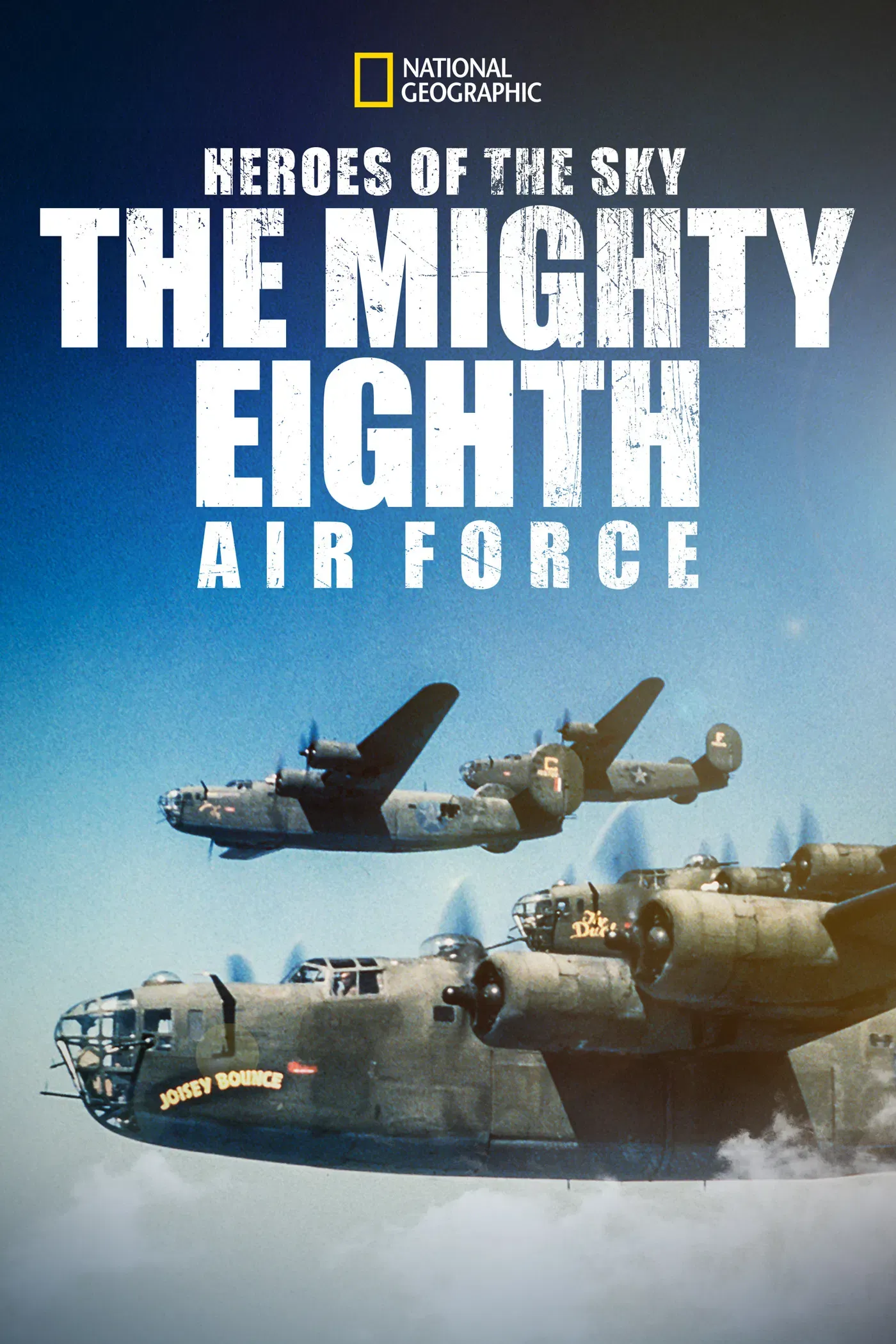 Poster of the movie Heroes of the Sky: The Mighty Eighth Air Force