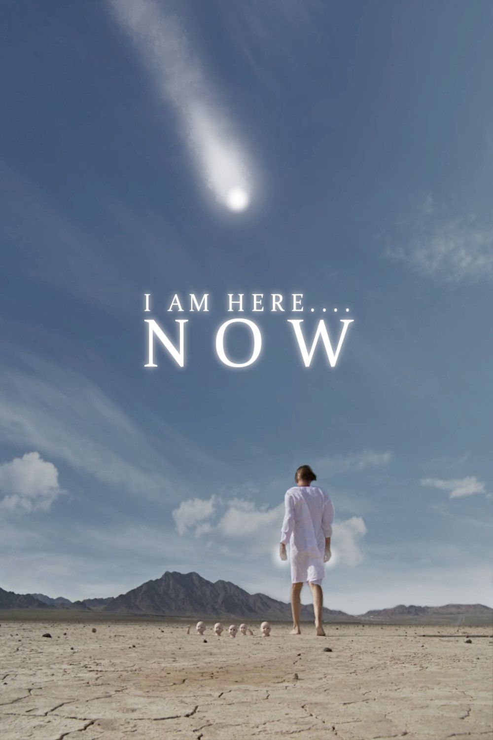 Poster of the movie I Am Here....Now