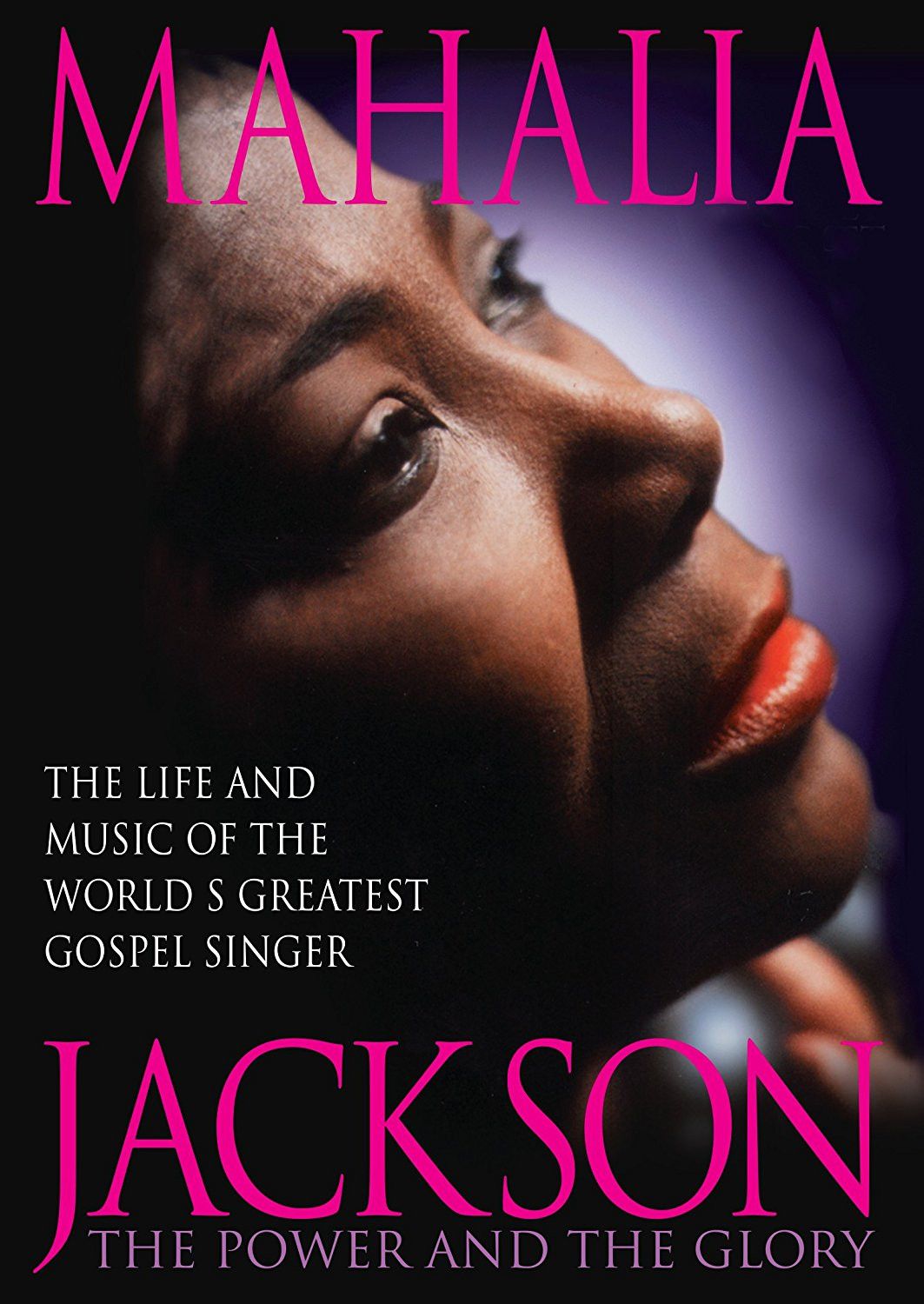 Poster of the movie Mahalia Jackson: The Power and the Glory