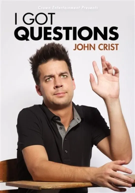 Poster of the movie John Crist: I Got Questions