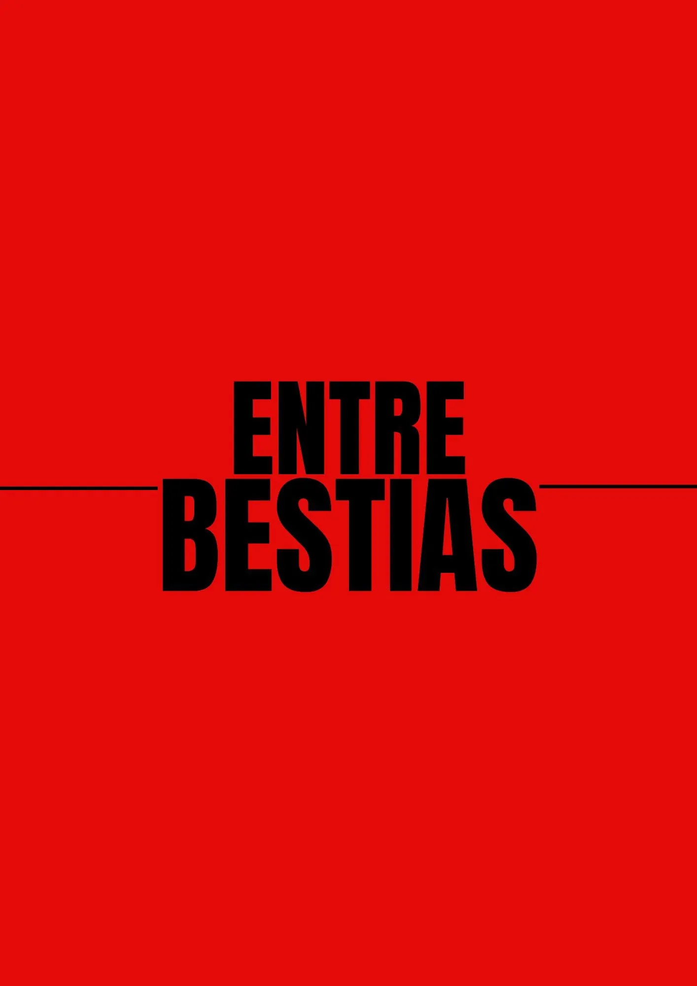 Poster for Entre Bestias