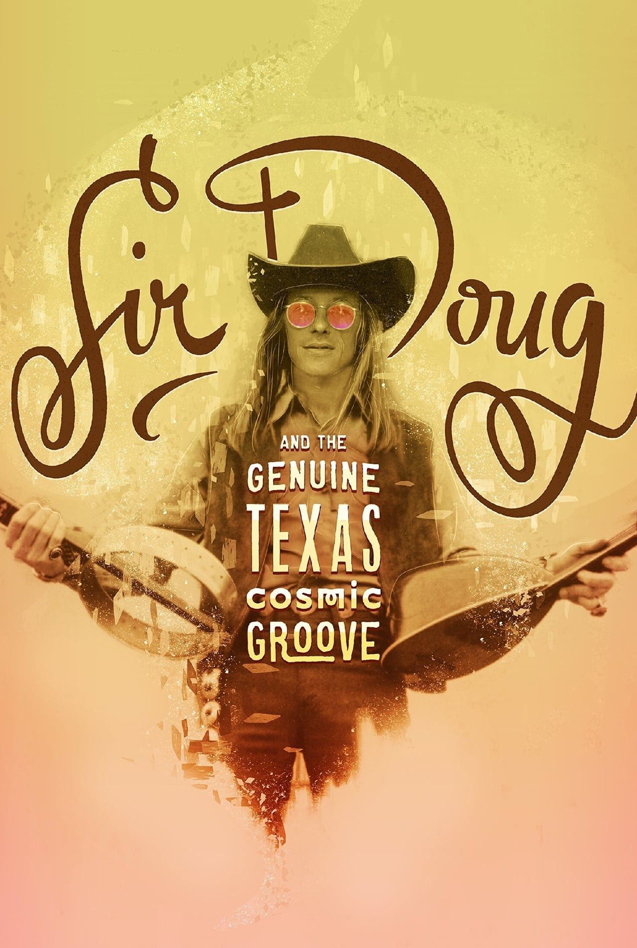 Poster of the movie Sir Doug and the Genuine Texas Cosmic Groove