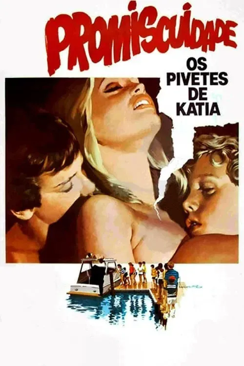 Poster of the movie Promiscuity, the Street Kids of Katia