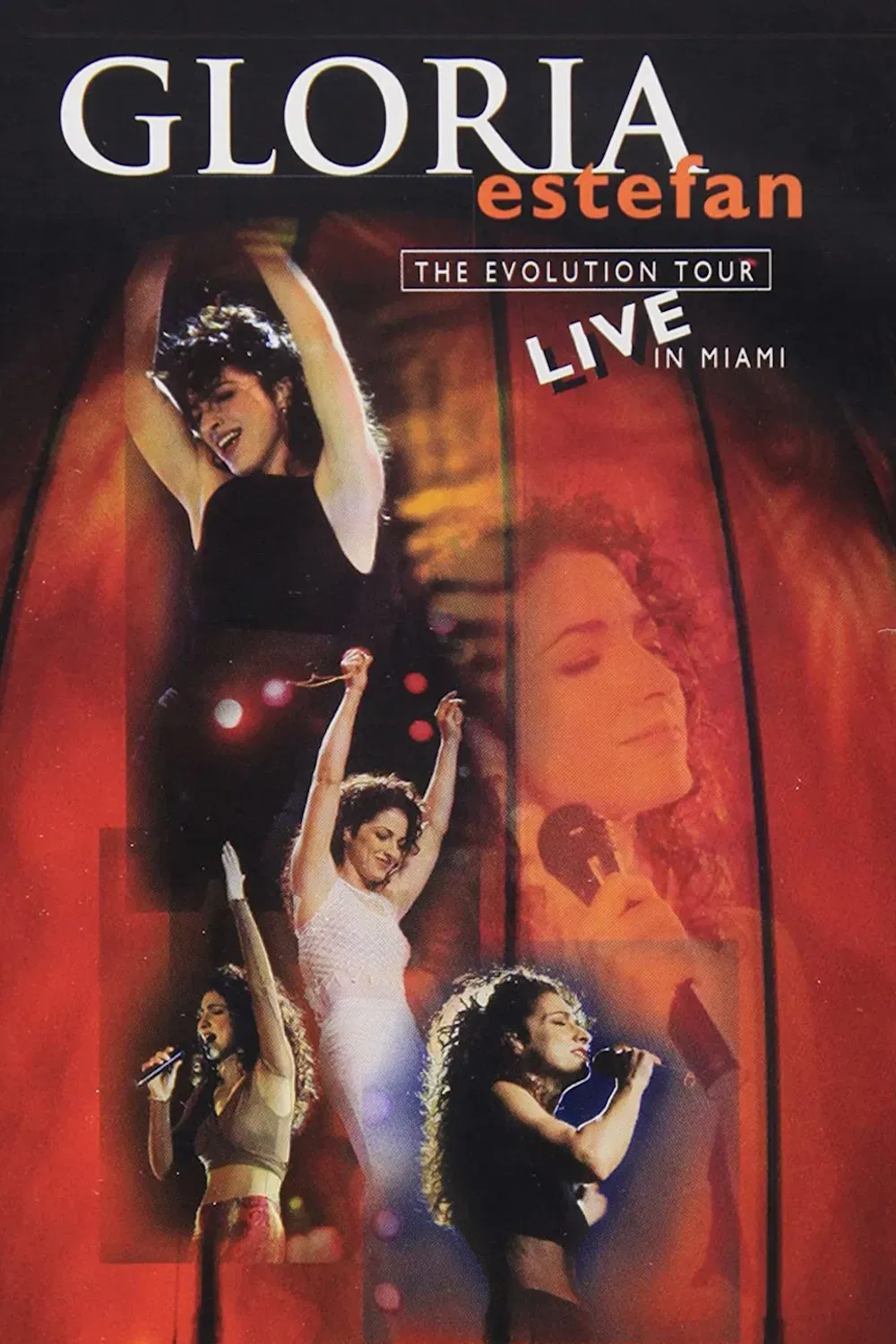 Poster of the movie Gloria Estefan: The Evolution Tour Live In Miami