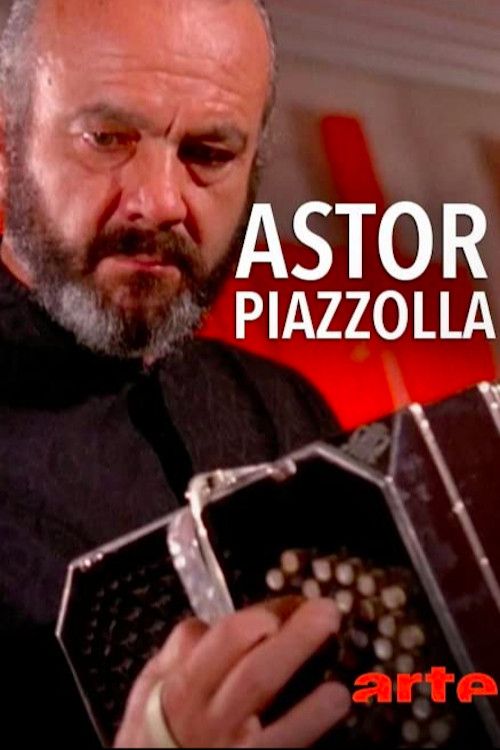 Poster of the movie Astor Piazzolla: tango nuevo